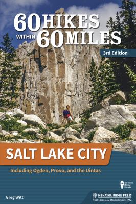 60 hikes within 60 miles. Salt Lake City cover image