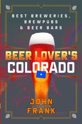 Beer lover's Colorado cover image