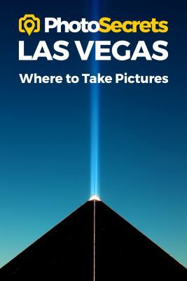 PhotoSecrets Las Vegas : where to take pictures cover image