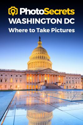 PhotoSecrets Washington DC : where to take pictures cover image