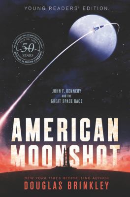 American moonshot : John F. Kennedy and the great space race  cover image cdn
