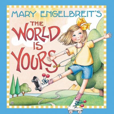 Mary Engelbreit's The world is yours cover image