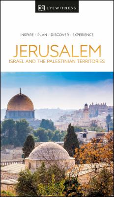 Eyewitness travel. Jerusalem, Israel and the Palestinian Territories cover image