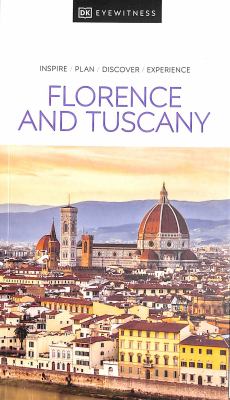 Eyewitness travel. Florence and Tuscany cover image