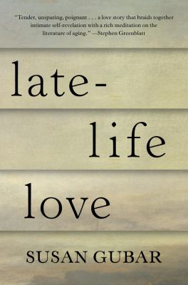 Late-life love : a memoir cover image