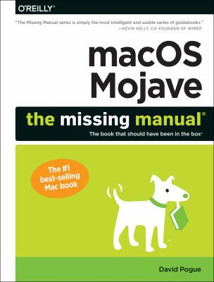 macOS Mojave : the missing manual : the book that should have been in the box cover image