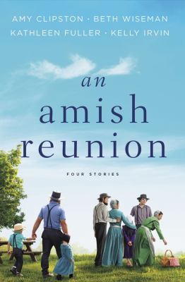 An Amish reunion : four stories cover image