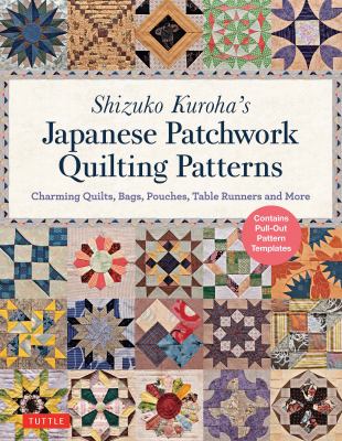 Shizuko Kuroha's Japanese patchwork quilting patterns cover image