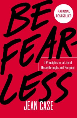 Be fearless : 5 principles for a life of breakthroughs and purpose cover image
