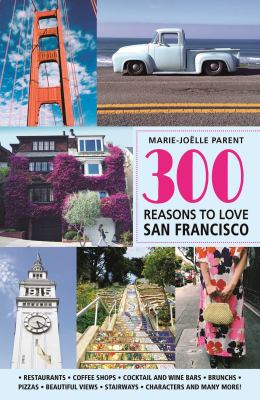 300 reasons to love San Francisco  cover image cdn