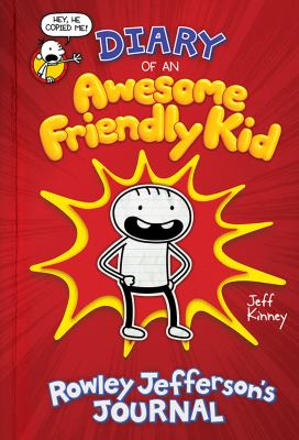 Diary of an awesome friendly kid : Rowley Jefferson's journal cover image
