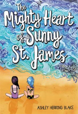 The mighty heart of Sunny St. James  cover image cdn