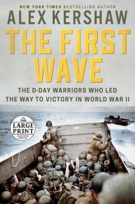 The first wave the D-Day warriors who led the way to victory in World War II  cover image cdn