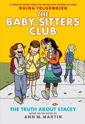 Baby-Sitters club.  2,  The truth about Stacey  a graphic novel cover image