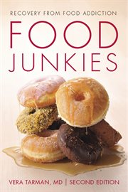 Food junkies : the truth about food addiction cover image cdn