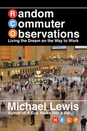 Random commuter observations (rcos). Living the Dream on the Way to Work cover image cdn