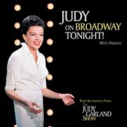 Judy on broadway tonight! with friends (live). Live cover image cdn