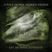 Lay my soul to waste cover image cdn