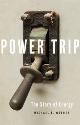 Power trip : the story of energy  cover image cdn