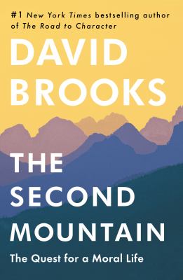 The second mountain : the quest for a moral life  cover image cdn