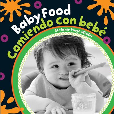 Baby food = Comiendo con bebé cover image