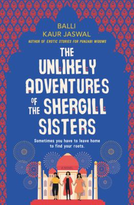 The unlikely adventures of the Shergill sisters cover image