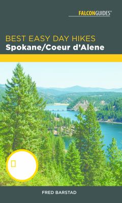 Falcon guide. Best easy day hikes. Spokane/Coeur d'Alene cover image