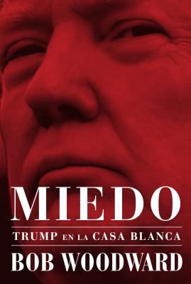 Miedo : Trump en la Casa Blanca cover image