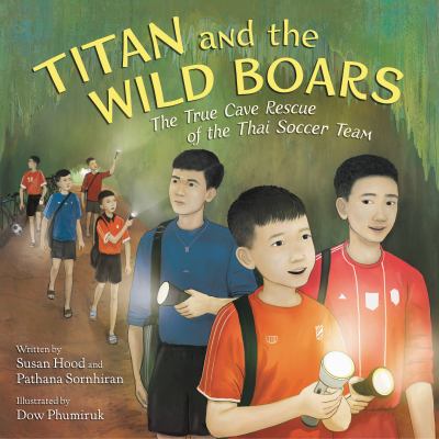 Titan and the wild boars : the true cave rescue of the Thai Soccer Team  cover image cdn