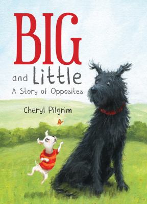 Big and little : a story of opposites cover image