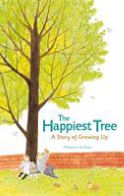 The happiest tree : a story of growing up cover image