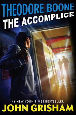 Theodore Boone : the accomplice cover image
