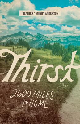 Thirst : 2600 miles to home  cover image cdn