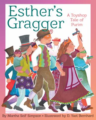 Esther's gragger : a toyshop tale of Purim  cover image cdn