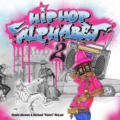 Hip-hop alphabet. 2 cover image