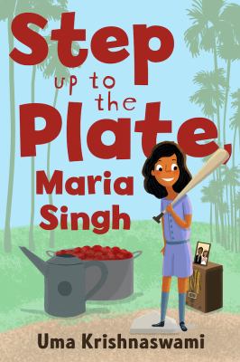 Step up to the plate, Maria Singh cover image