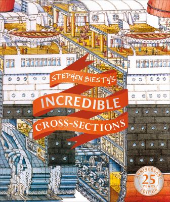 Stephen Biesty's incredible cross-sections cover image