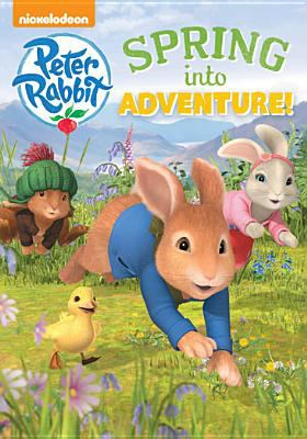 Peter Rabbit, Spring into adventure! cover image