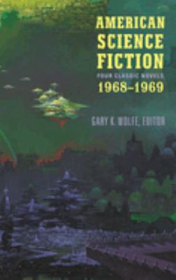 American science fiction : four classic novels 1968-1969 cover image