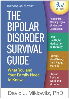 The  bipolar disorder survival guide : what you and your family need to know cover image