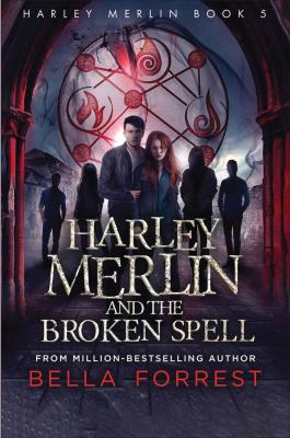 Harley Merlin and the broken spell cover image