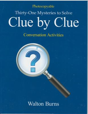 Thirty-one mysteries to solve : clue by clue conversation activities cover image