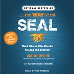 The way of the seal : think like an elite warrior to lead and succeed cover image cdn