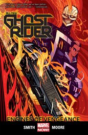 All-new ghost rider vol. 1: engines of vengeance. Volume 1, issue 1-5 cover image cdn