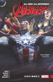 All-new all-different Avengers. Volume 0, issue 13-15, Civil War II cover image cdn