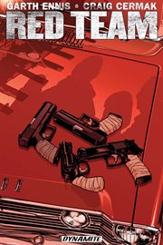 Garth ennis' red team vol. 1: season one. Volume 1, issue 1-7 cover image cdn