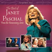The best of Janet Paschal : from the Homecoming series cover image cdn
