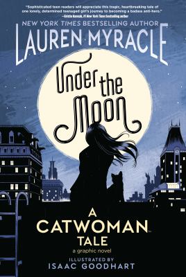 Under the moon : a Catwoman tale  cover image cdn