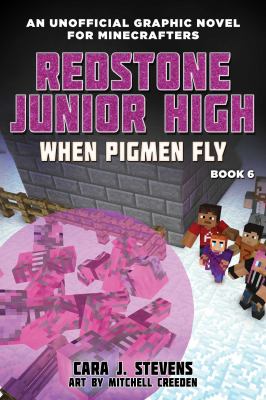 Redstone Junior High. 6, When pigmen fly cover image