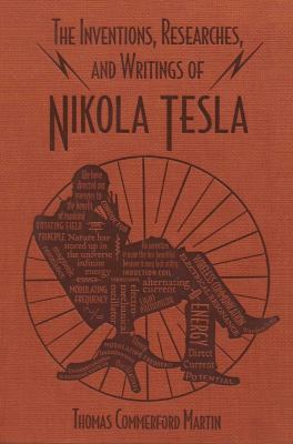 The inventions, researches, and writings of Nikola Tesla  cover image cdn